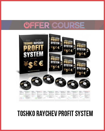 Toshko Raychev Profit System