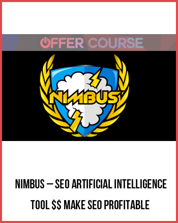 Nimbus – SEO Artificial Intelligence Tool $$ Make SEO Profitable