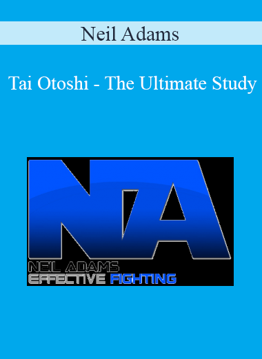 Neil Adams - Tai Otoshi - The Ultimate Study