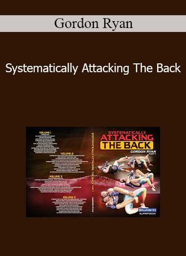 Gordon Ryan - Systematically Attacking The Back
